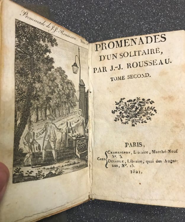 Jean-Jacques Rousseau, Les Rêveries du Promeneur Solitaire (1782), Paris,. Donated November 2018 by JM Denning (1958)