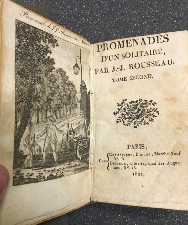 Jean-Jacques Rousseau, Les Rêveries du Promeneur Solitaire Jean-Jacques Rousseau, Les Rêveries du Promeneur Solitaire (1782), Paris,. Donated November 2018 by JM Denning (1958)