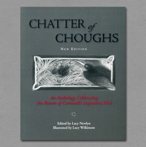 A Chatter of Choughs, an anthology compiled by Lucy Newlyn