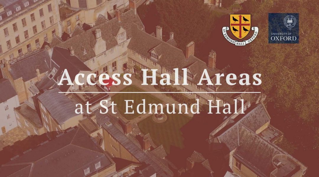 St Edmund Hall: Access Hall Areas