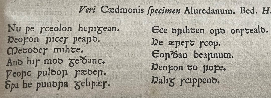 Caedmon's Hymn from Linguarum vett. septentrionalium thesaurus grammatico-criticus et archæologicus (London, 1703-5)