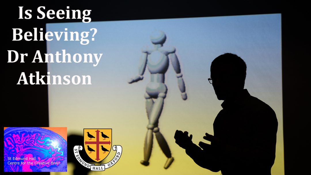 'The Use of Point-Light Displays to Study the Perception of Biological Motion' - a talk by Dr Anthony Atkinson