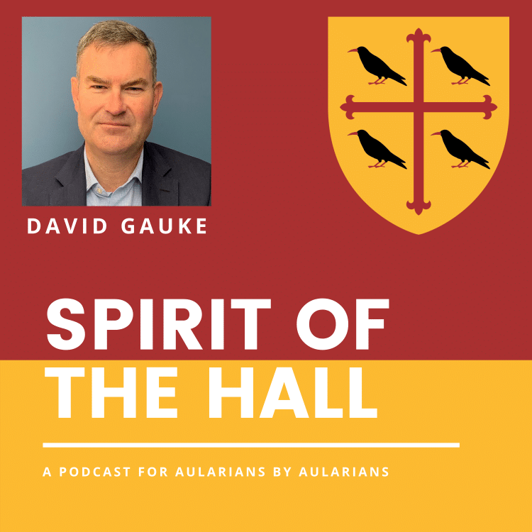 Spirit of the Hall podcast with David Gauke (1990, Jurisprudence)
