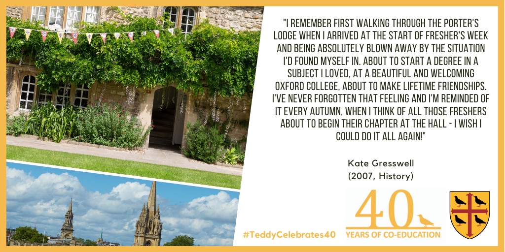 Kate Gresswell Kate Gresswell - quote about life at Teddy Hall