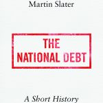 The cover of Martin Slater's book, 'The National Debt: A Short History'