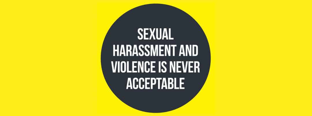 Sexual harassment never acceptable