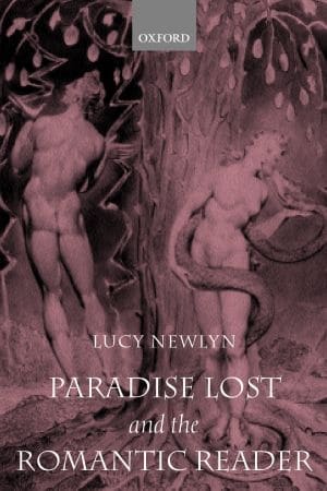 Paradise Lost and the Romantic Reader by Lucy Newlyn
